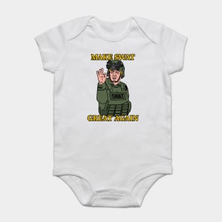 Make SWAT Great Again Tactical Donald Trump Baby Bodysuit